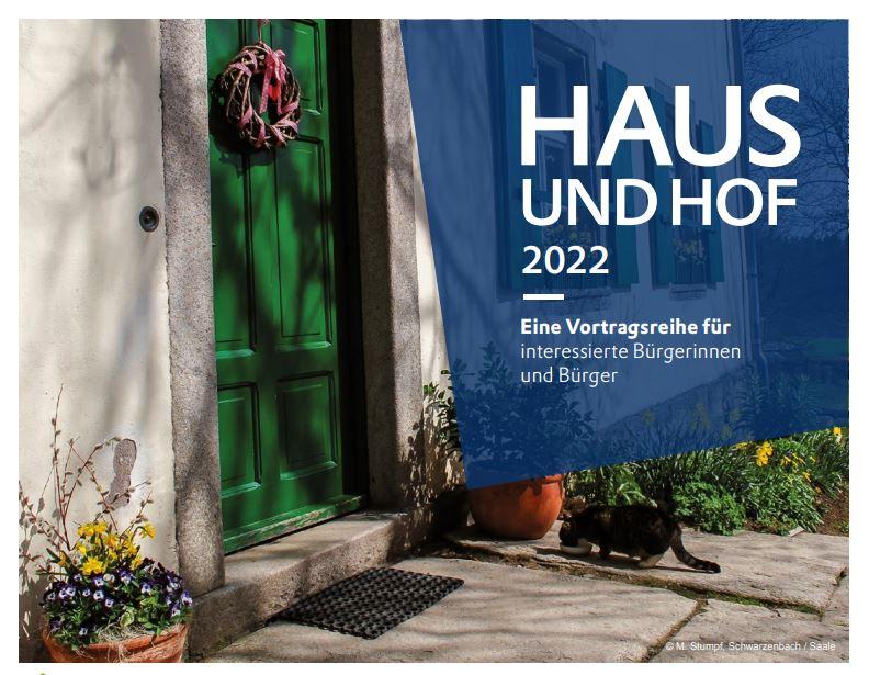 Haus und Hof 2022 - Eine Vortragsreihe für interessierte Bürgerinnen und Bürger
